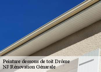 Peinture dessous de toit 26 Drôme NJ Rénovation Génarale