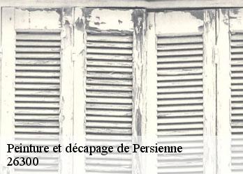 Peinture et décapage de Persienne 26300